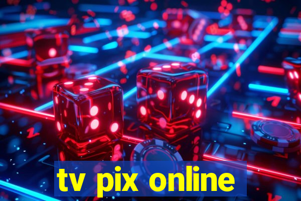 tv pix online